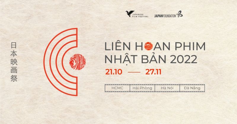liên hoan phim nhật bản tại việt nam 2022 liên hoan phim nhật bản tại việt nam 2022